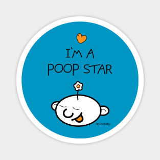 I'm a poop star Magnet